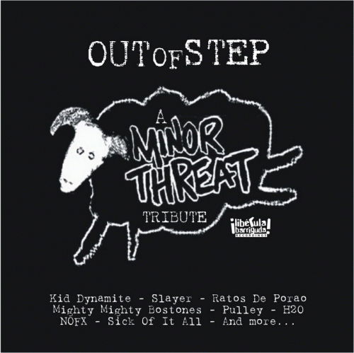 Minor Threat : Out of Step - A Minor Threat Tribute